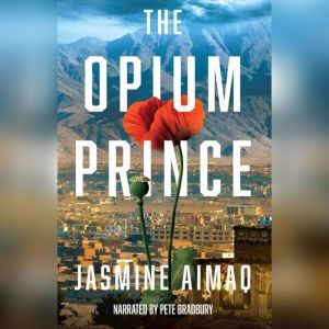 The Opium Prince, Jasmine Aimaq