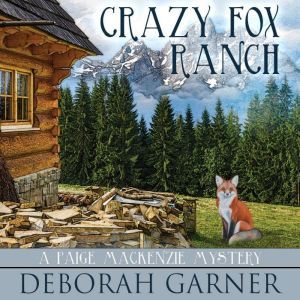 Crazy Fox Ranch, Deborah Garner