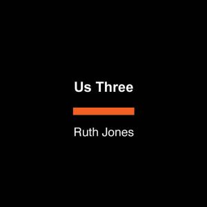 Us Three, Ruth Jones