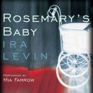 Rosemary's Baby, Ira Levin