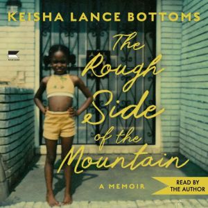 The Rough Side of the Mountain, Keisha Lance Bottoms