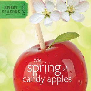 The Spring of Candy Apples, Debbie Viguie
