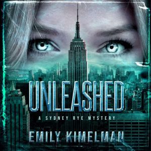 Unleashed, Emily Kimelman