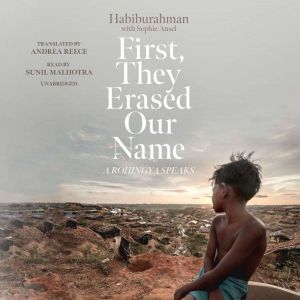 First, They Erased Our Name, Habiburahman
