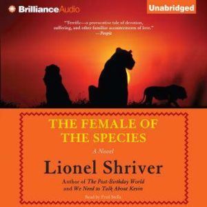The Female of the Species, Lionel Shriver