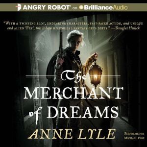 The Merchant of Dreams, Anne Lyle