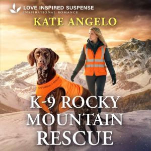 K9 Rocky Mountain Rescue, Kate Angelo