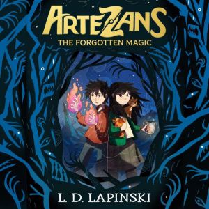 The Forgotten Magic, L.D. Lapinski