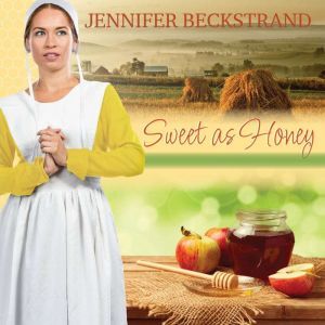 Sweet as Honey, Jennifer Beckstrand