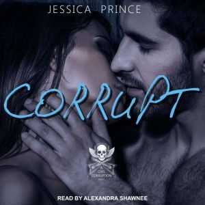 Corrupt, Jessica Prince