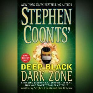 Deep Black Dark Zone, Stephen Coonts