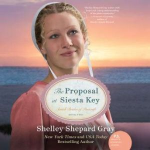 The Proposal at Siesta Key, Shelley Shepard Gray