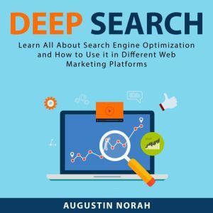 Deep Search Learn All About Search E..., Augustin Norah
