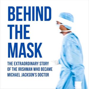 Behind the Mask, Prof Patrick Treacy