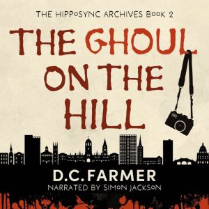 The Ghoul On The Hill: The Hiposync Archives
