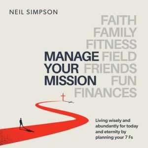 Manage Your Mission, Neil Alan Simpson