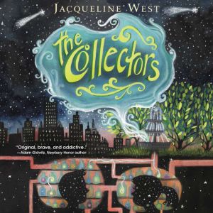 The Collectors, Jacqueline West
