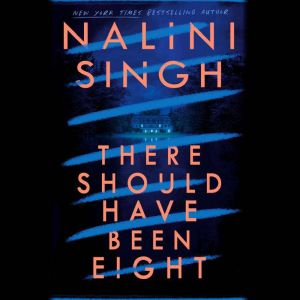 There Should Have Been Eight, Nalini Singh