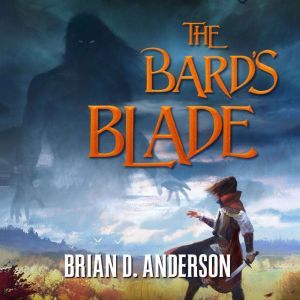 The Bards Blade, Brian D. Anderson