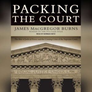 Packing the Court, James MacGregor Burns