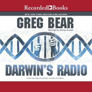 Darwins Radio, Greg Bear
