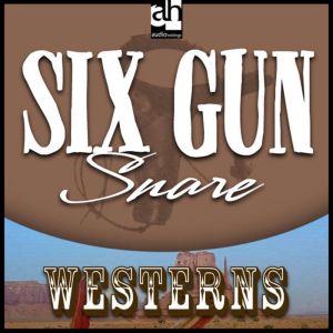 Six Gun Snare, Les Savage Jr.