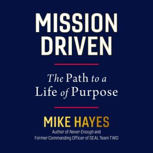 Mission Driven, Mike Hayes