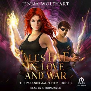 Alls Fae in Love and War, Jenna Wolfhart