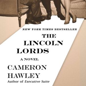 The Lincoln Lords, Cameron Hawley
