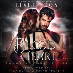 Blood Heart, Lexi C. Foss