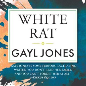 White Rat, Gayl Jones