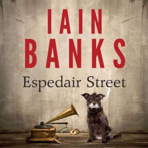 Espedair Street, Iain Banks