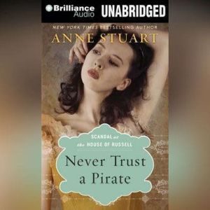 Never Trust a Pirate, Anne Stuart