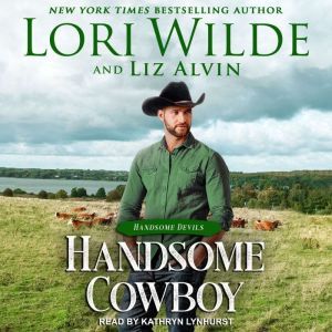 Handsome Cowboy, Liz Alvin