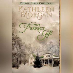 One Perfect Gift, Kathleen Morgan