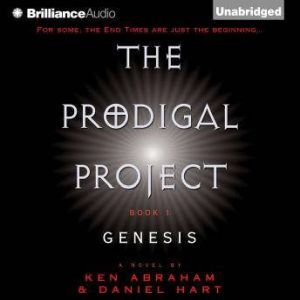 Prodigal Project, The Genesis, Ken Abraham