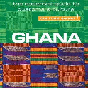 Ghana  Culture Smart!, Ian Utley