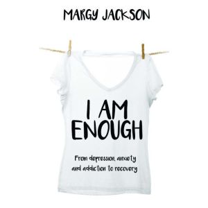 I Am Enough, Margy Jackson