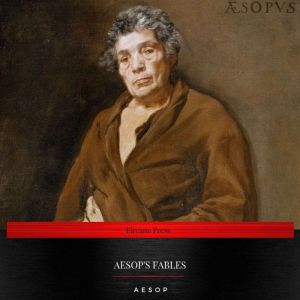 Aesops Fables, Aesop