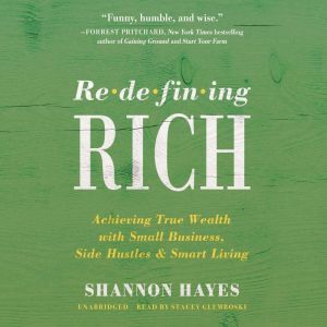 Redefining Rich, Shannon Hayes