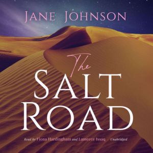 The Salt Road, Jane Johnson