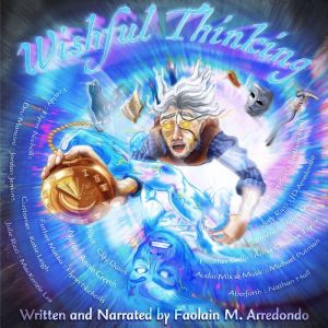 Wishful Thinking: A Screenplay