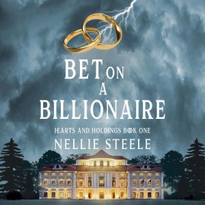 Bet on a Billionaire: A Suspenseful Billionaire Romance