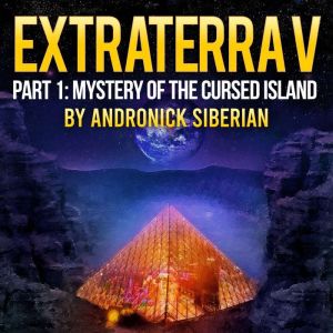 EXTRATERRA V, Andronick Siberian