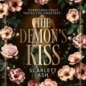 The Demons Kiss, Scarlett Ash