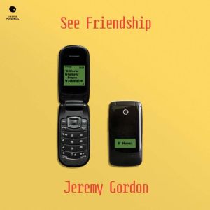 See Friendship: A Novel