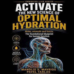 ACTIVATE THE NEW SCIENCE OF OPTIMAL H..., Manolis X. Mavrios
