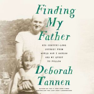 Finding My Father, Deborah Tannen