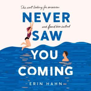 Never Saw You Coming, Erin Hahn