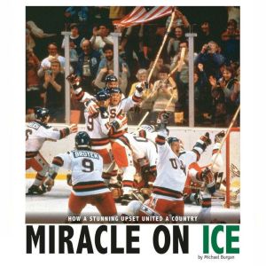 Miracle on Ice, Michael Burgan